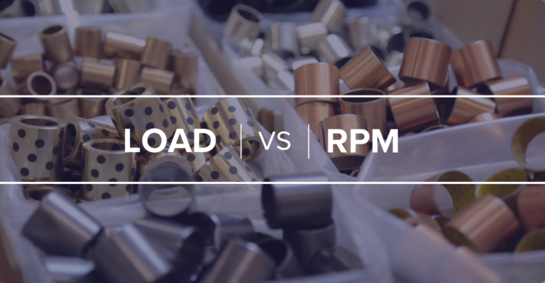 LOAD VS RPM – BEARING SPECIFICATION TOP TIPS